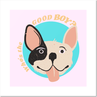 Who's the Good Boy? Posters and Art